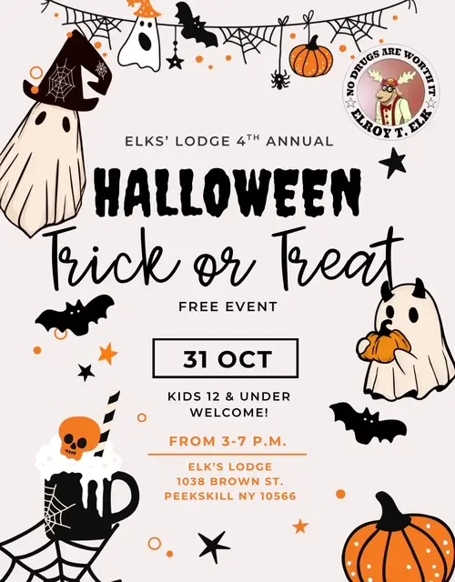 4th Annual Halloween Trick or Treat at the Peekskill Elks Lodge on Oct. 31 from  3 p.m.-7 p.m. is free for kids 12 and under. (Peekskill Elks Lodge #744)